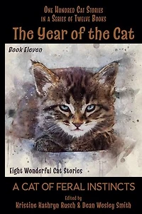 The Year of the Cat: A Cat of Feral Instincts: The Year of the Cat, #11