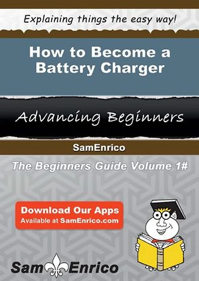 How to Become a Battery Charger