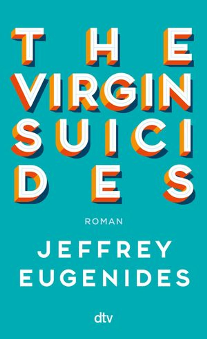 The Virgin Suicides: Roman | Ein poetischer und schaurig-ironischer Roman über fünf Schwestern, deren Leben in einer Tragödie endet. Eine bewegende Coming-of-Age-Geschichte