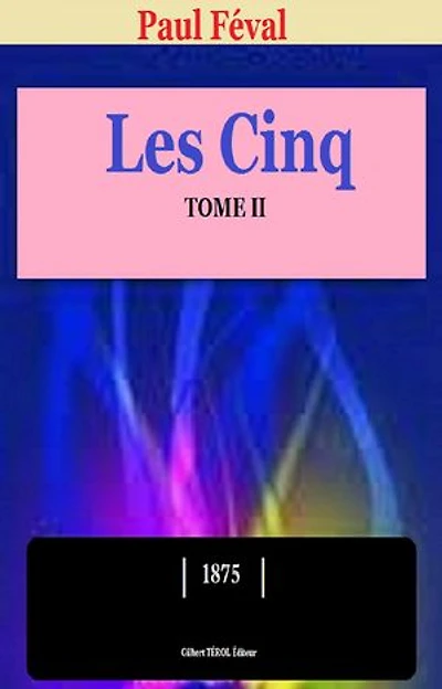 Les Cinq Tome II