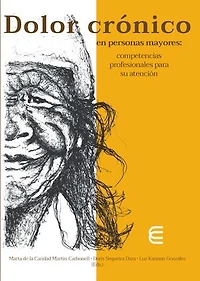 Dolor crónico en personas mayores:: competencias profesionales para su atención
