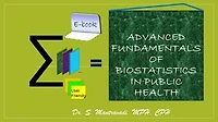 Advanced Fundamentals of Biostatistics in Public Health