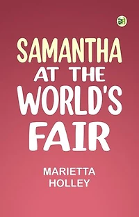 Samantha at the World's Fair