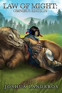 Law of Might: Omnibus Edition: Law of Might, #1.1