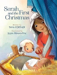 Serah and the First Christmas: A Story of Being Seen Loved