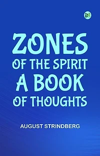 Zones of the Spirit A Book of Thoughts