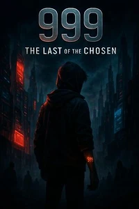 999: The Last of the Chosen