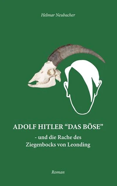 Adolf Hitler "Das Böse"
