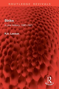 Strike: A Live History, 1887-1971