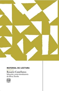 Material de Lectura. Rosario Castellanos. Narrativa