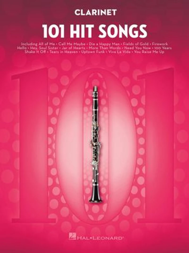 101 Hit Songs for Clarinet: Clarinet