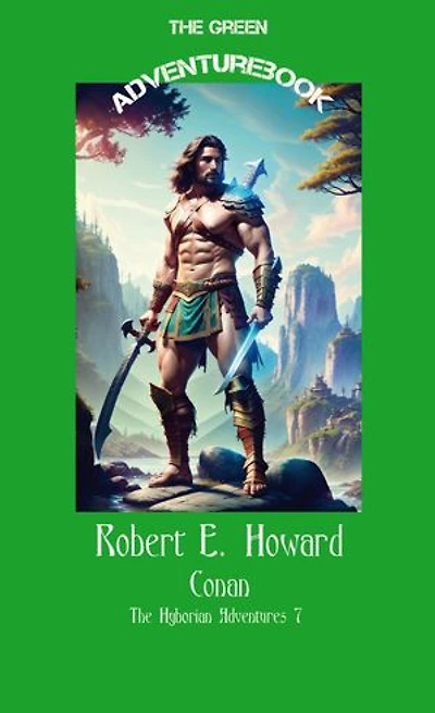 Conan 7 - The Devil in Iron: The Hyborian Adventures 7