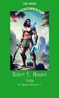 Conan 7 - The Devil in Iron: The Hyborian Adventures 7