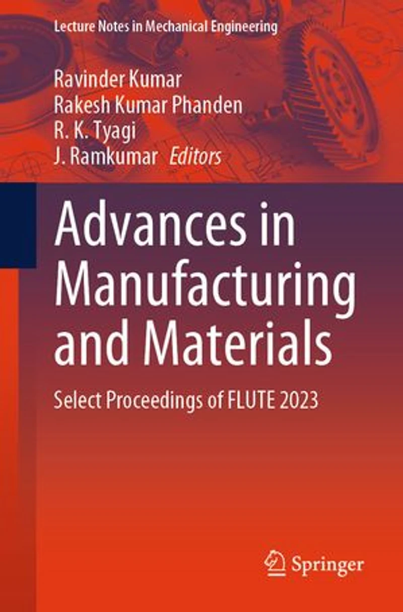 Advances Manufacturing and Materials: Select Proceedings of FLUTE 2023