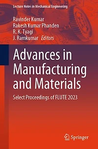 Advances Manufacturing and Materials: Select Proceedings of FLUTE 2023