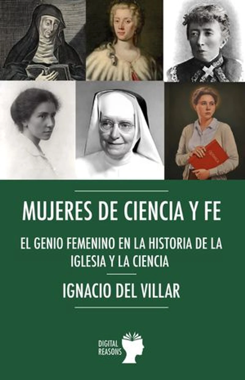 Mujeres de ciencia y fe: El genio femenino en la historia de la Iglesia y la ciencia