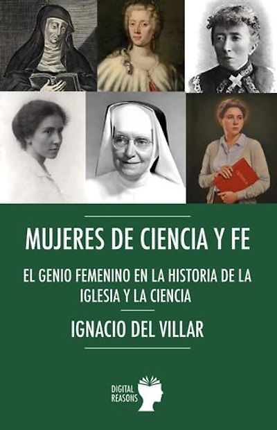 Mujeres de ciencia y fe: El genio femenino en la historia de la Iglesia y la ciencia