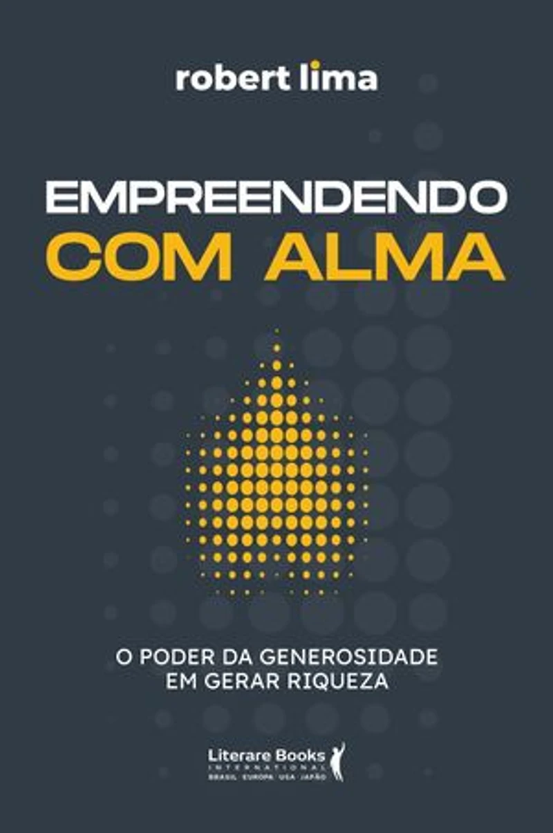 Empreendendo com alma: O poder da generosidade em gerar riqueza