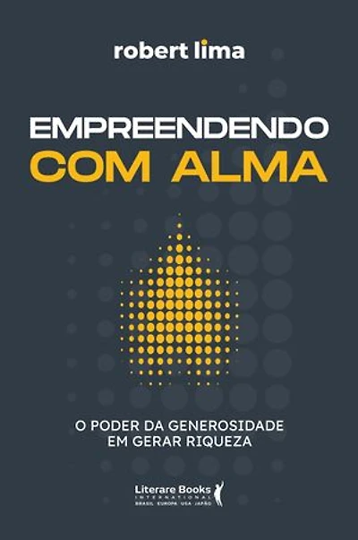 Empreendendo com alma: O poder da generosidade em gerar riqueza