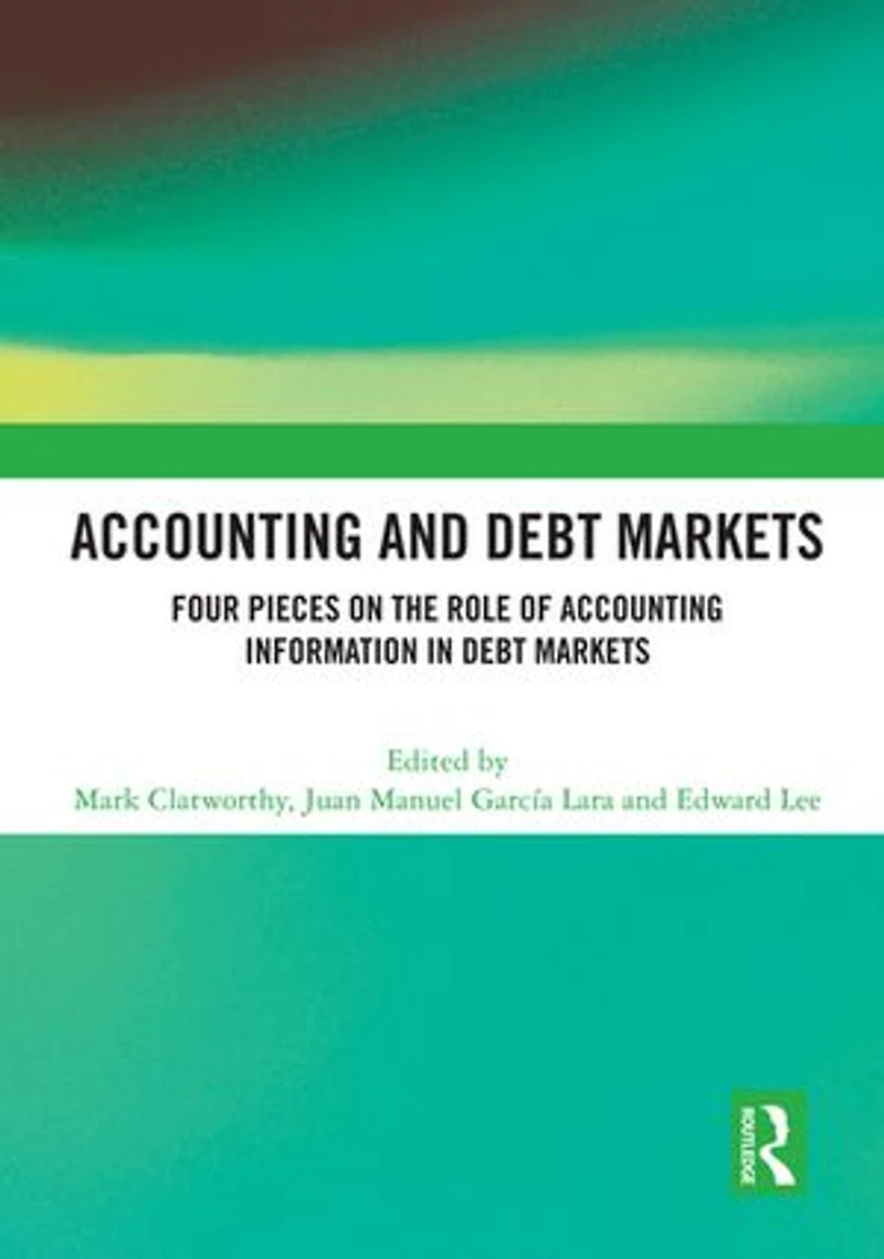Accounting and Debt Markets: Four Pieces on the Role of Information Markets