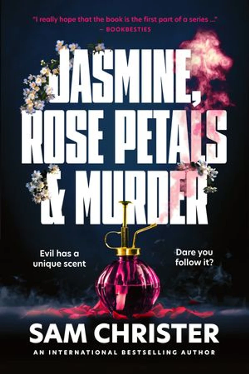 Jasmine, Rose Petals and Murder: A Gripping Crime Thriller Full of Mystery and Suspense
