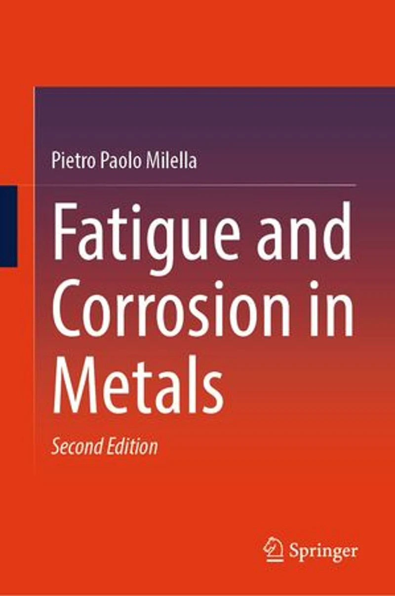 Fatigue and Corrosion Metals