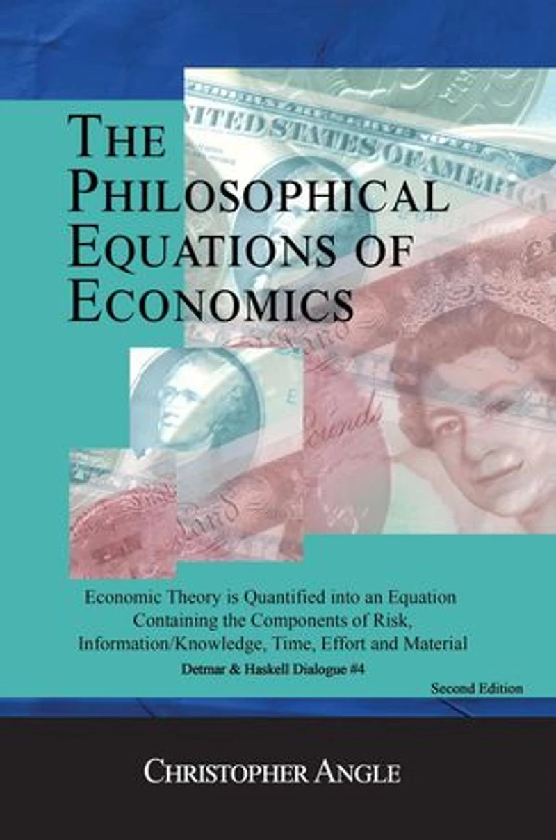 The Philosophical Equations of Economics