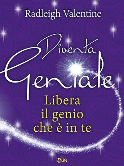 Diventa Geniale: Libera il genio che è in te