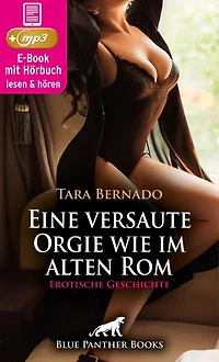 Eine versaute Orgie wie im alten Rom | Erotik Audio Story | Erotisches Hörbuch: Göttliches Treiben ...