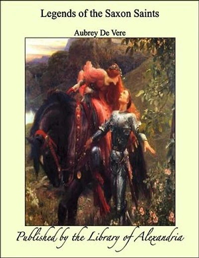 Legends of the Saxon Saints