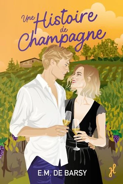 Une histoire de champagne: une romance pétillante enemies to lovers et fake dating