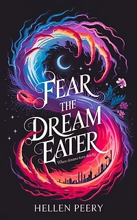 Fear The Dream Eater: When Dreams Turn Deadly