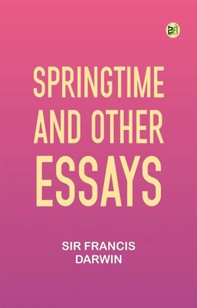 Springtime and Other Essays