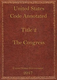 USCA. Title 2. The Congress.