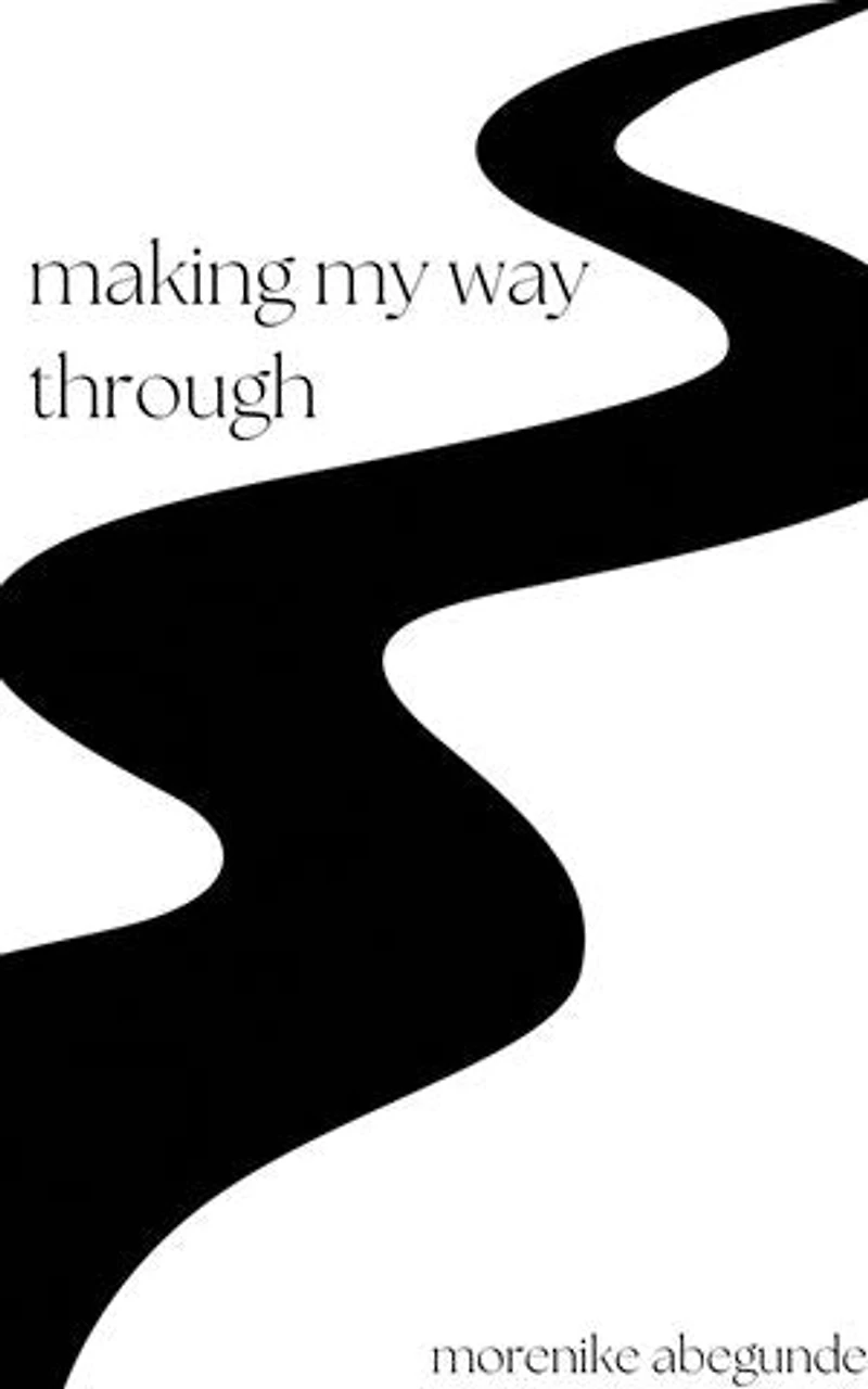 Making My Way Through