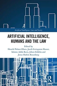 Artificial Intelligence, Humans and the Law