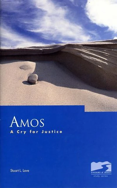 Amos: A Cry for Justice