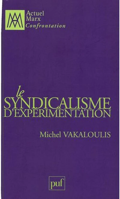Le syndicalisme d'expérimentation