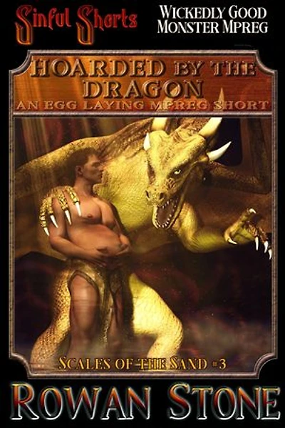 Hoarded by the Dragon (An Egg Laying Mpreg Short)