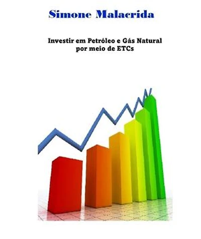 Investir em Petróleo e Gás Natural por meio de ETCs