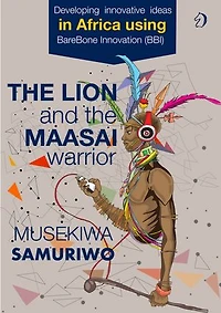 The Lion and the Maasai Warrior