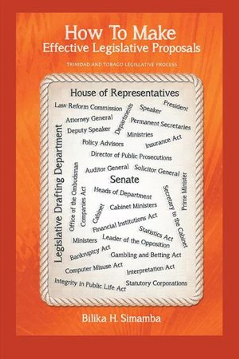 How To Make Effective Legislative Proposals: Trinidad and Tobago Process