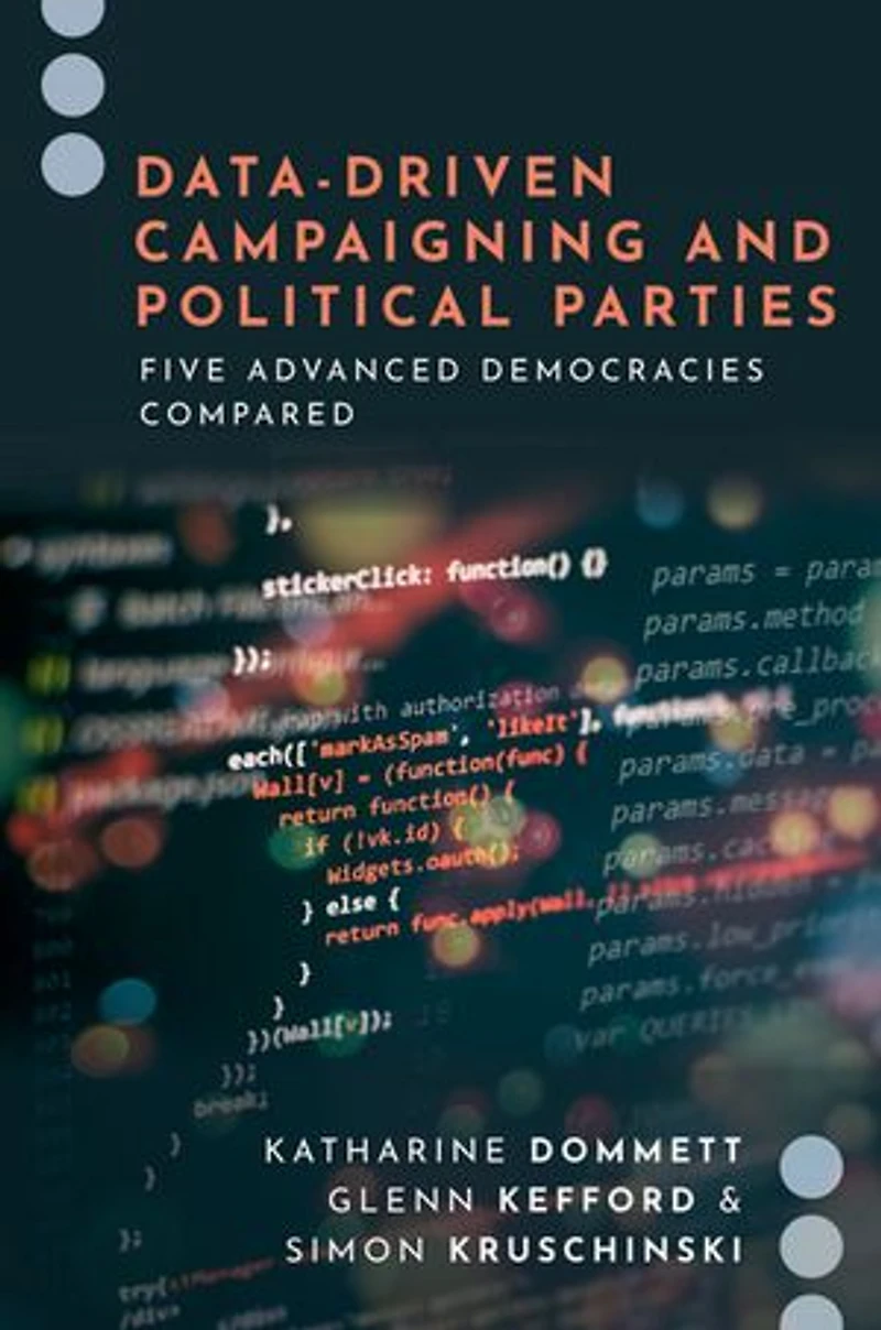 Data Driven Campaigning and Political Parties: Five Advanced Democracies Compared