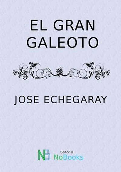 El gran galeoto
