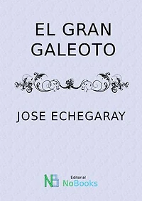 El gran galeoto