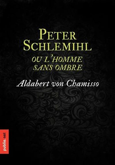 Peter Schlemihl, ou l'homme sans ombre: le romantisme est-il un pacte avec le diable ?