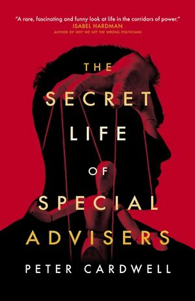 The Secret Life of Special Advisers