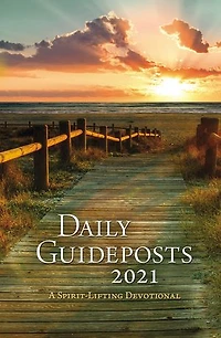 Daily Guideposts 2021: A Spirit-Lifting Devotional