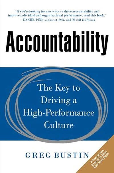 Accountability: The Key to Driving a High-Performance Culture