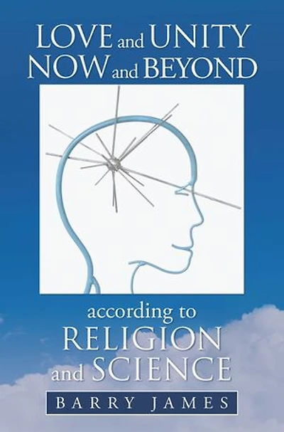 Love and Unity Now Beyond according to Religion Science
